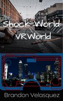 Shock World: VR World