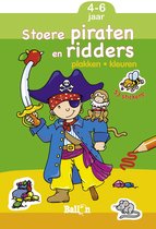 Plakken en kleuren 1 - Stoere piraten en ridders 4-6 jaar