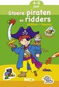 Plakken en kleuren 1 - Stoere piraten en ridders 4-6 jaar