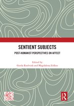 Angelaki: New Work in the Theoretical Humanities- Sentient Subjects