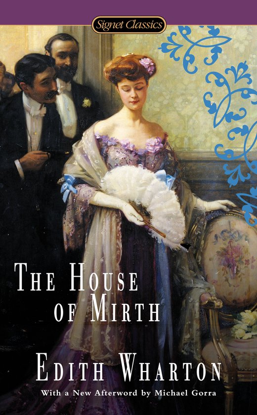 Boekomslag: "The House of Mirth" van Edith Wharton, met een gravure van een vrouw in een paarse jurk met waaiers. Met "Signet Classics" logo.