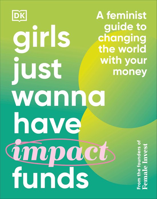 Girls Just Wanna Have Impact Funds, Camilla Falkenberg | 9780744085457 | Boeken | bol