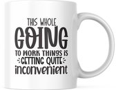 Kantoor Mok met tekst: This whole going to work things is getting quite inconvenient | Werk Quote | Grappige Quote | Funny Quote | Grappige Cadeaus | Grappige mok | Koffiemok | Koffiebeker | Theemok | Theebeker