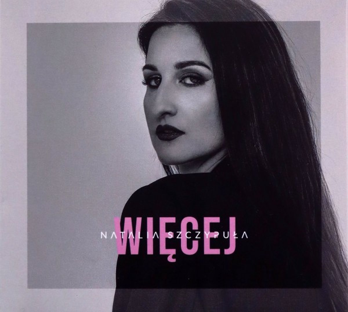 Natalia Szczypuła: Więcej [CD]