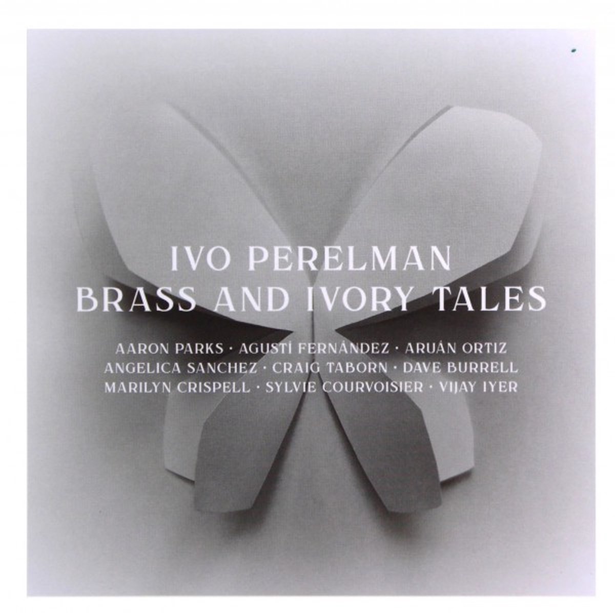Ivo Perelman - Brass & Ivory Tales (CD)