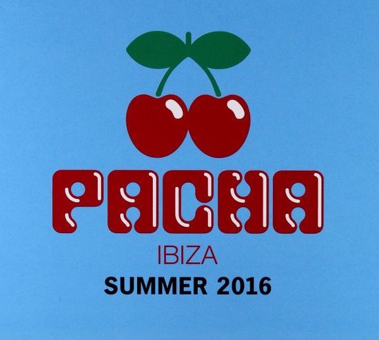 Pacha 2016 Ibiza Summer Edition - Various