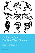 European Connections- Gesture in French Post-New Wave Cinema