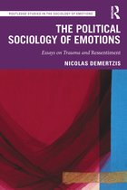 Routledge Studies in the Sociology of Emotions-The Political Sociology of Emotions