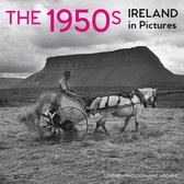 Ireland in Pictures-The 1950s