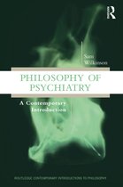 Routledge Contemporary Introductions to Philosophy- Philosophy of Psychiatry