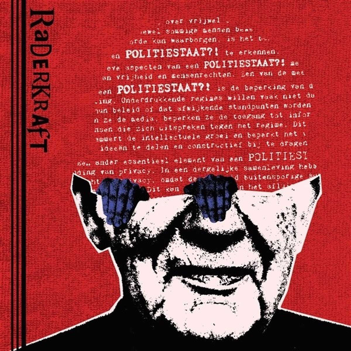 Raderkraft - Politiestaat?! (12" Single) (Limited Edition)