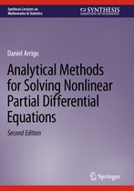 Synthesis Lectures on Mathematics & Statistics- Analytical Methods for Solving Nonlinear Partial Differential Equations