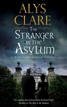 A World’s End Bureau Mystery-The Stranger in the Asylum