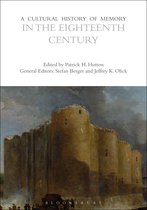 The Cultural Histories Series-A Cultural History of Memory in the Eighteenth Century