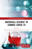 Emerging Materials and Technologies- Materials Science to Combat COVID-19