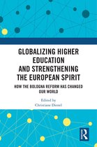 Globalizing Higher Education and Strengthening the European Spirit