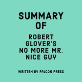 Summary of Robert Glover's No More Mr. Nice Guy