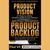 Agile Product Management Box Set: Product Vision, Product Backlog