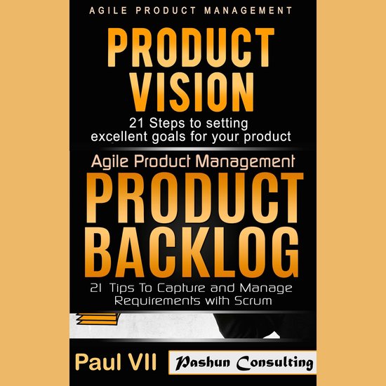 Agile Product Management Box Set: Product Vision, Product Ba ... - cover