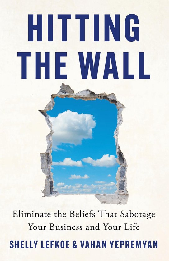Hitting the Wall (ebook), Shelly Lefkoe 9781544543710 Boeken