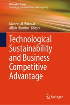 Internet of Things - Technological Sustainability and Business Competitive Advantage