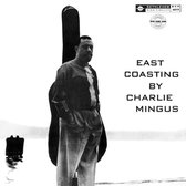Charles Mingus - East Coasting (LP)