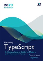 Mastering TypeScript