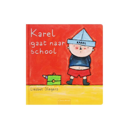 Karel en Kaatje  -   Karel gaat naar school
