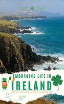 Embracing Life in Ireland