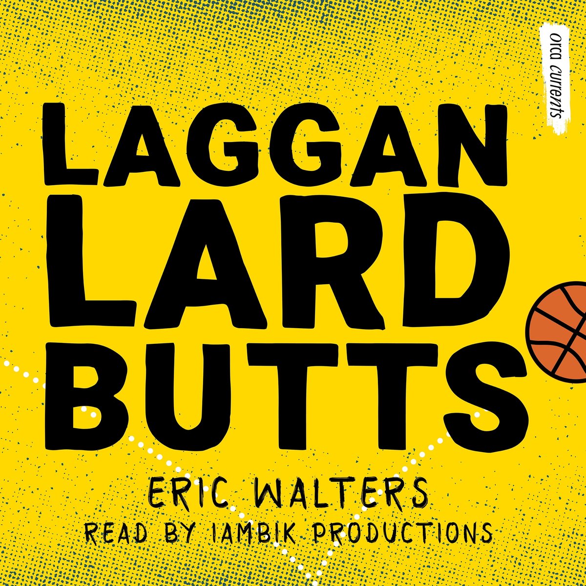 Laggan Lard Butts - Eric Walters