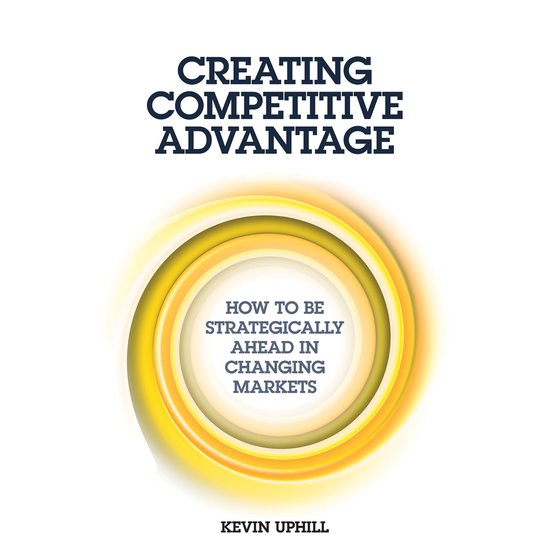 Creating Competitive Advantage - cover