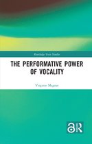 Routledge Voice Studies-The Performative Power of Vocality