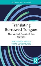 Routledge Focus on Translation and Interpreting Studies- Translating Borrowed Tongues