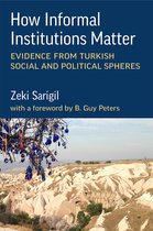 How Informal Institutions Matter