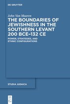 Studia Judaica118-The Boundaries of Jewishness in the Southern Levant 200 BCE–132 CE