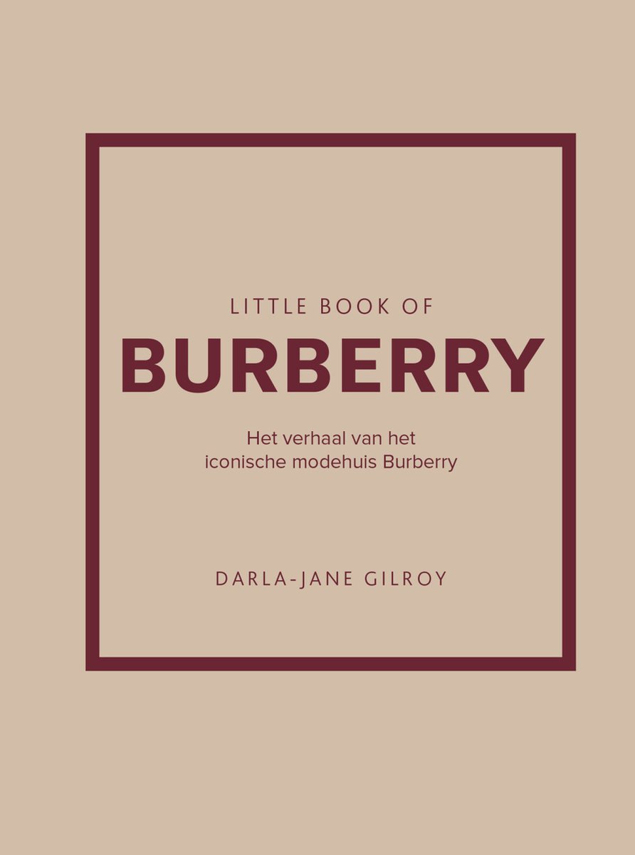 Little Book of Burberry - Darla-Jane Gilroy