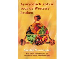 Ayurvedisch koken voor de Westerse keuken