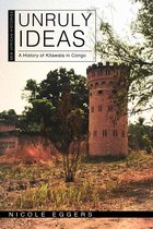 New African Histories- Unruly Ideas