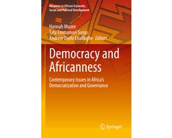 Advances in African Economic, Social and Political Development- Democracy and Africanness