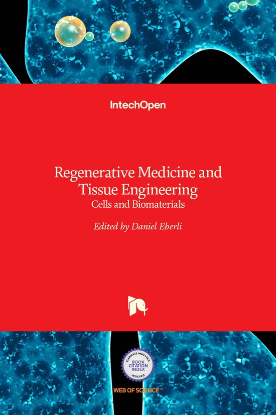 Regenerative Medicine and Tissue Engineering | 9789533076638 | Boeken | bol