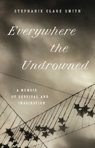 Great Circle Books- Everywhere the Undrowned
