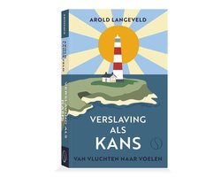 Verslaving als kans