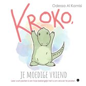 Kroko, je moedige vriend