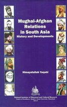 Mughal Afghan Relations in South Asia