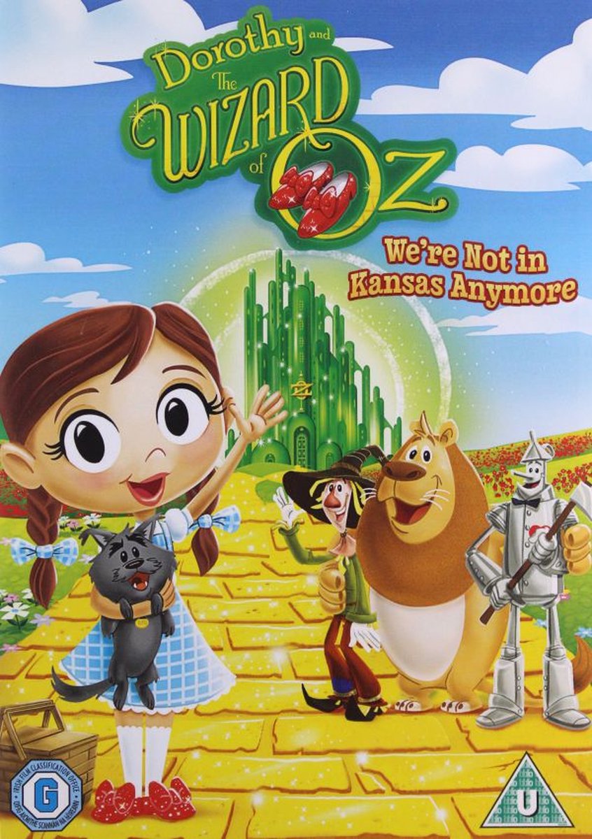 Dorothy And The Wizard Of Oz: We're Not In Kansas Anymore