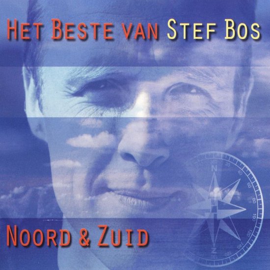 Noord & Zuid - Het Beste Van Stef Bos