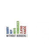 Barry Guy - Without Borders (CD)