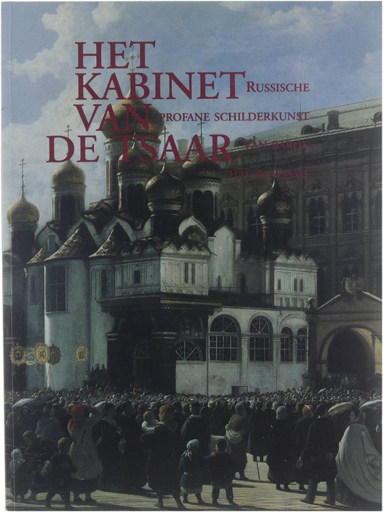 9789053492062 - Het kabinet van de Tsaar