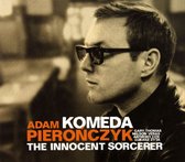 Adam Pierończyk: Komeda - The Innocent Sorcerer [CD]