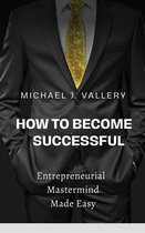 How To Become Successful
